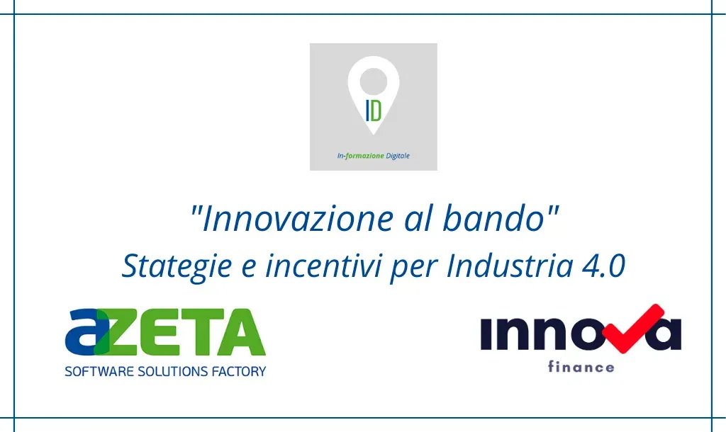 Innovazione al bando. Strategie e incentivi per Industria 4.0